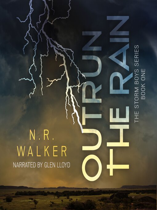 Title details for Outrun the Rain by N.R. Walker - Available